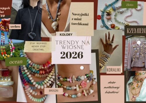 Biżuteryjne trendy na wiosnę 2026, które musisz znać